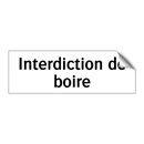 Interdiction de boire