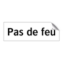 Pas de feu