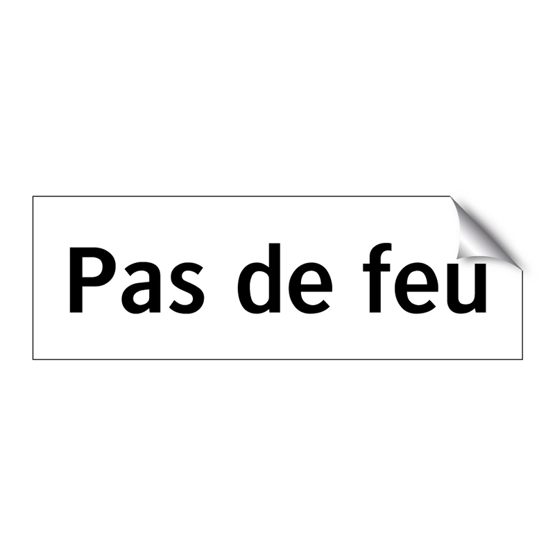 Pas de feu