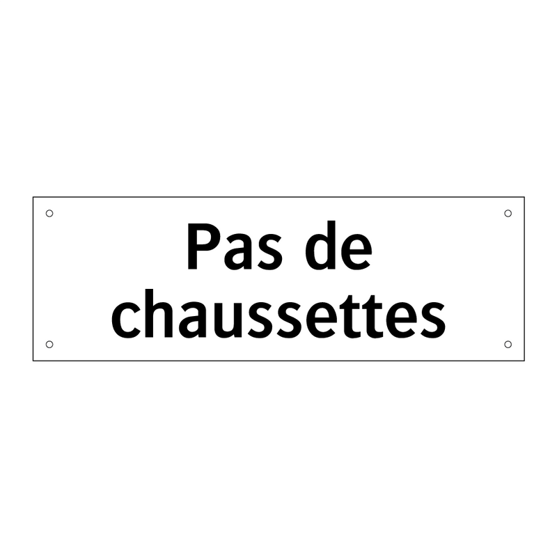 Pas de chaussettes