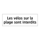 Les vélos sur la plage sont interdits