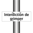 Interdiction de grimper