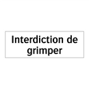 Interdiction de grimper