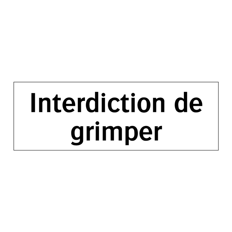 Interdiction de grimper