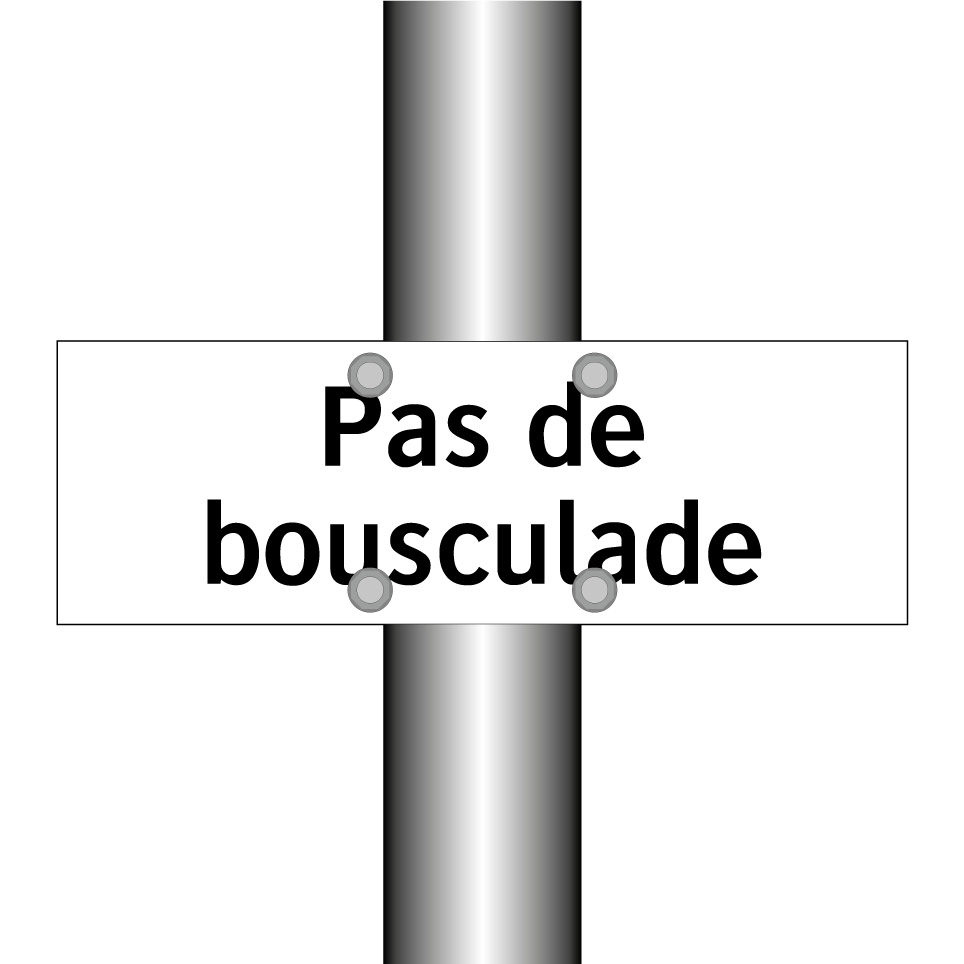 Pas de bousculade