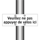 Veuillez ne pas appuyer de vélos ici