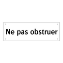 Ne pas obstruer
