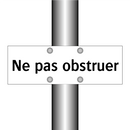 Ne pas obstruer