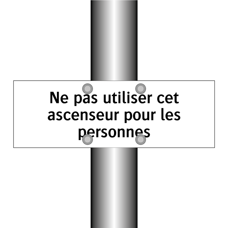 Ne pas utiliser cet ascenseur pour les personnes