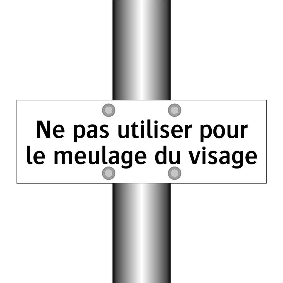 Ne pas utiliser pour le meulage du visage