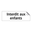 Interdit aux enfants