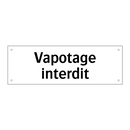 Vapotage interdit