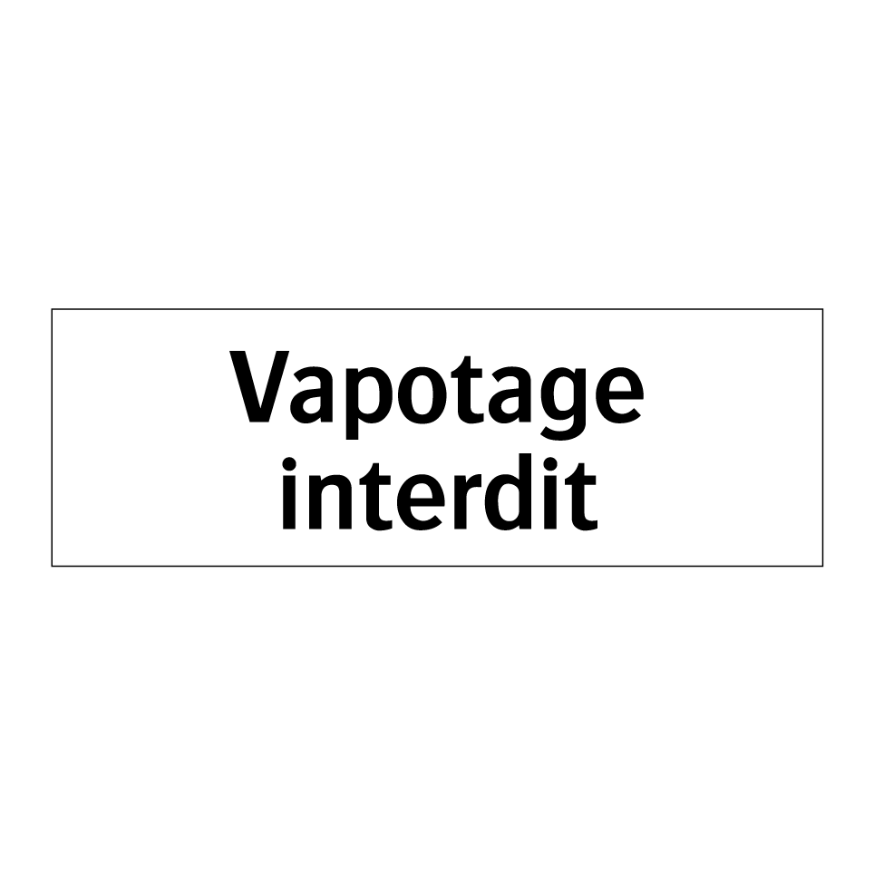 Vapotage interdit