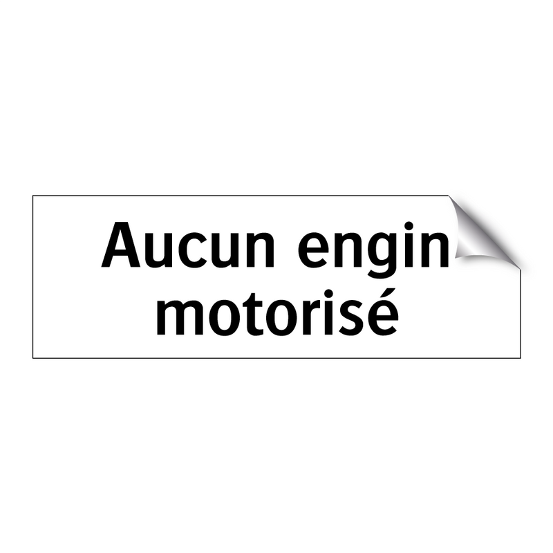 Aucun engin motorisé