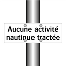 Aucune activité nautique tractée