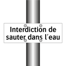 Interdiction de sauter dans l'eau