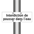 Interdiction de pousser dans l'eau