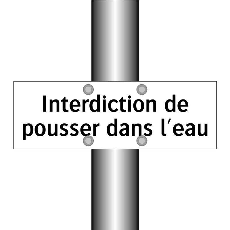 Interdiction de pousser dans l'eau