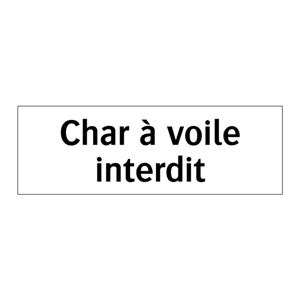 Char à voile interdit