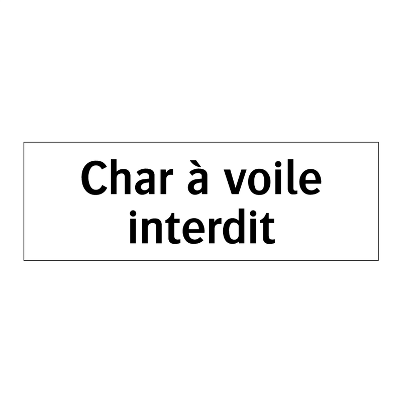 Char à voile interdit