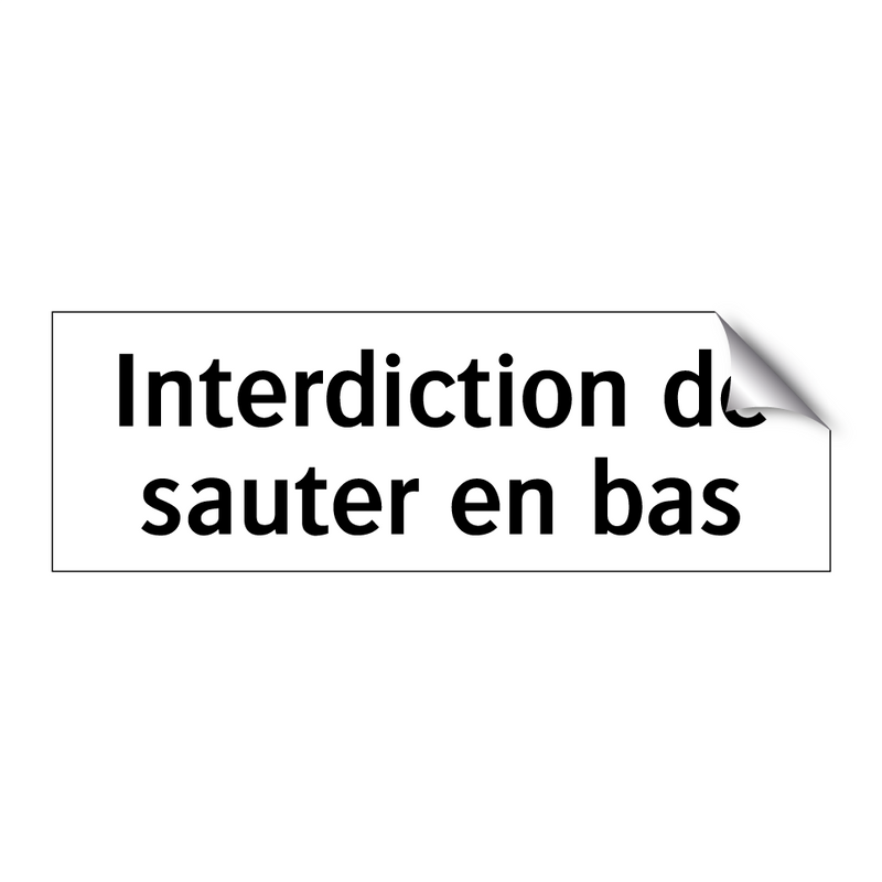 Interdiction de sauter en bas