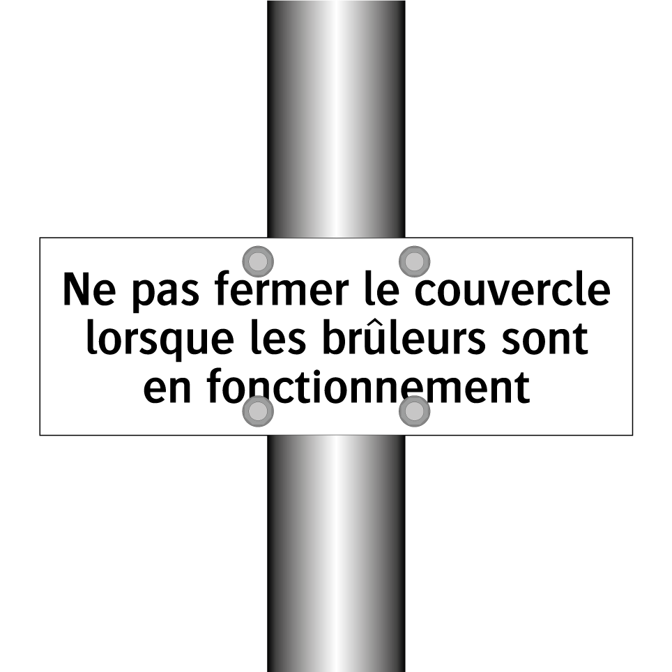 Ne pas fermer le couvercle lorsque les brûleurs sont en fonctionnement