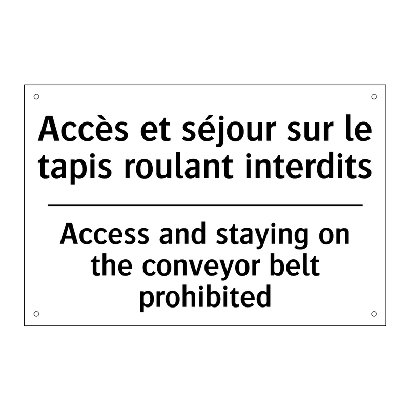 Accès et séjour sur le tapis roulant  /.../ - Access and staying on the conveyor  /.../