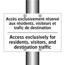 Accès exclusivement réservé aux  /.../ - Access exclusively for residents,  /.../