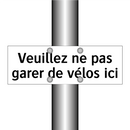 Veuillez ne pas garer de vélos ici