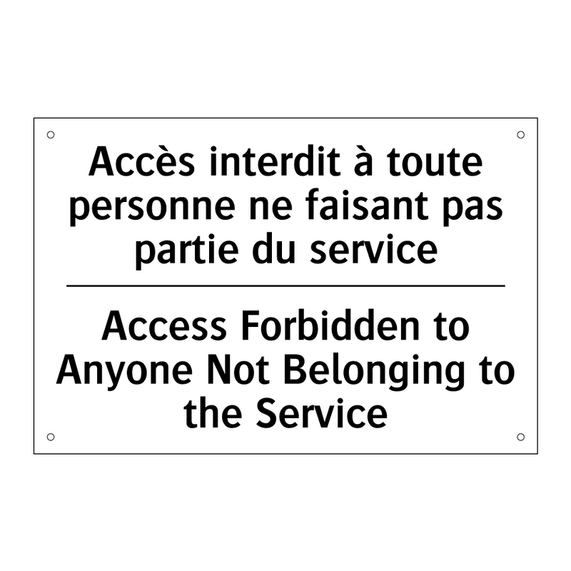 Accès interdit à toute personne  /.../ - Access Forbidden to Anyone Not  /.../
