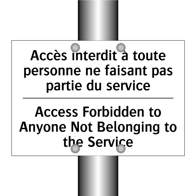 Accès interdit à toute personne  /.../ - Access Forbidden to Anyone Not  /.../