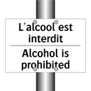 L'alcool est interdit - Alcohol is prohibited