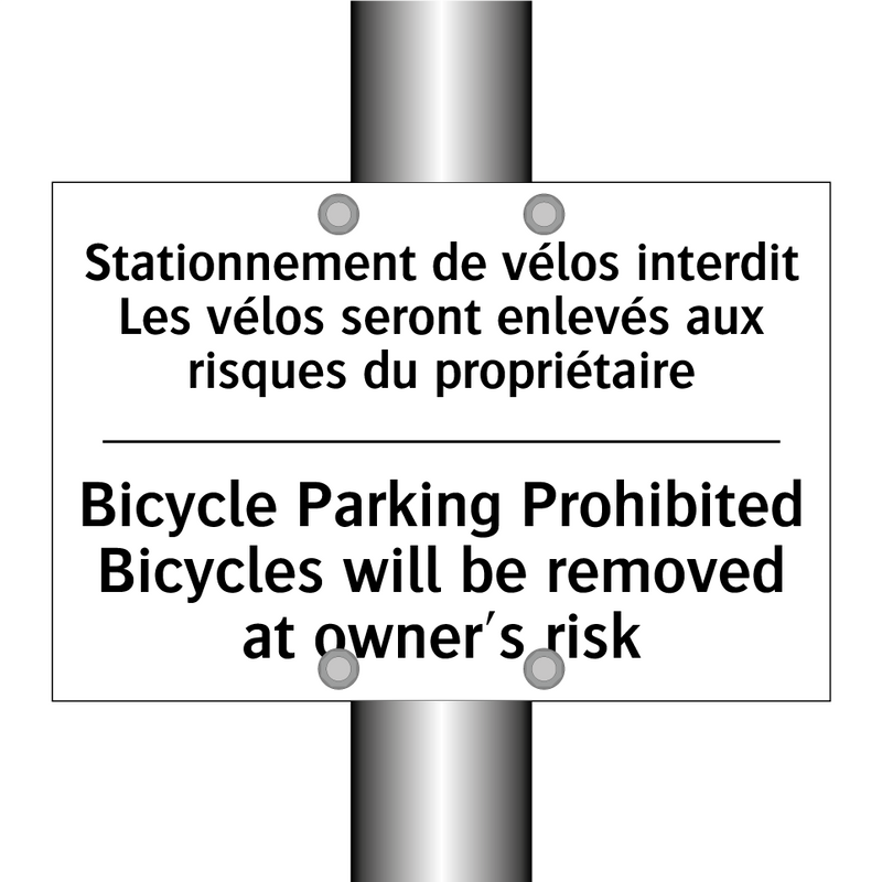 Stationnement de vélos interdit  /.../ - Bicycle Parking Prohibited Bicycles  /.../
