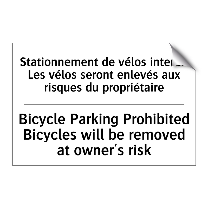 Stationnement de vélos interdit  /.../ - Bicycle Parking Prohibited Bicycles  /.../