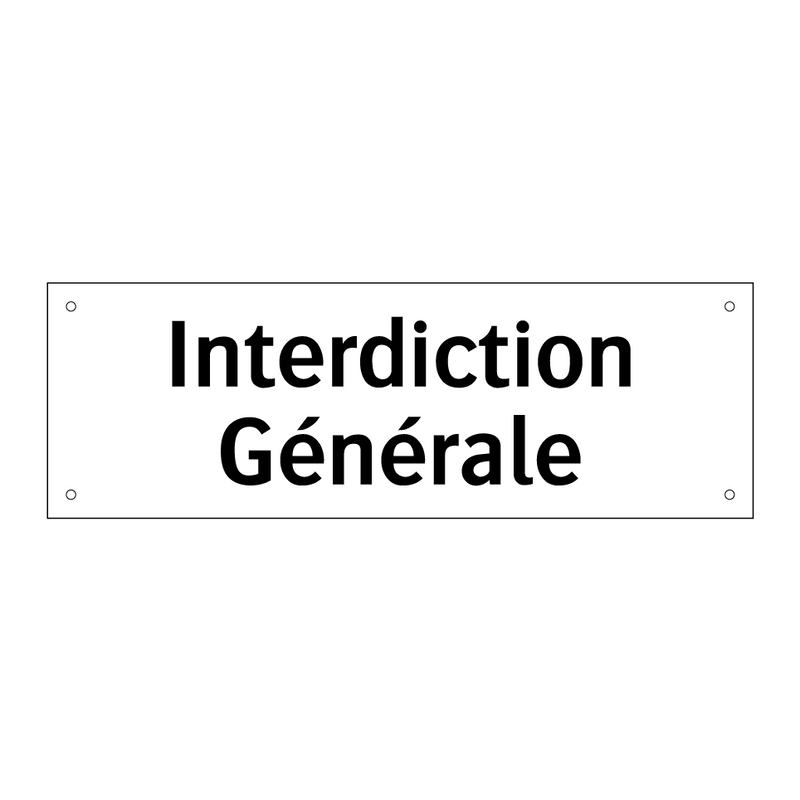 Interdiction Générale