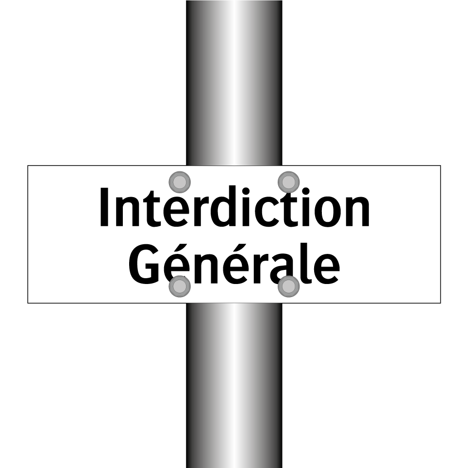 Interdiction Générale