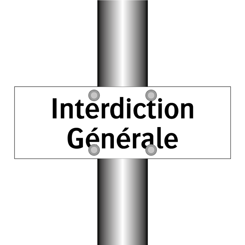 Interdiction Générale