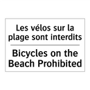 Les vélos sur la plage sont interdits /.../ - Bicycles on the Beach Prohibited /.../