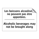 Les boissons alcoolisées ne peuvent  /.../ - Alcoholic beverages may not be  /.../