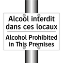 Alcool interdit dans ces locaux /.../ - Alcohol Prohibited in This Premises /.../