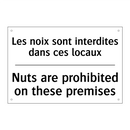 Les noix sont interdites dans  /.../ - Nuts are prohibited on these premises /.../