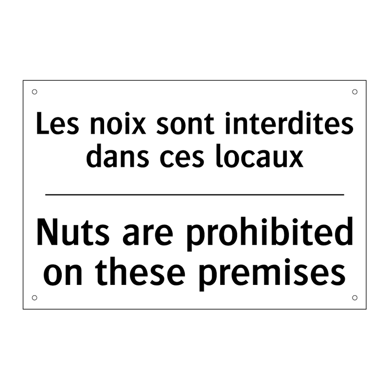 Les noix sont interdites dans  /.../ - Nuts are prohibited on these premises /.../