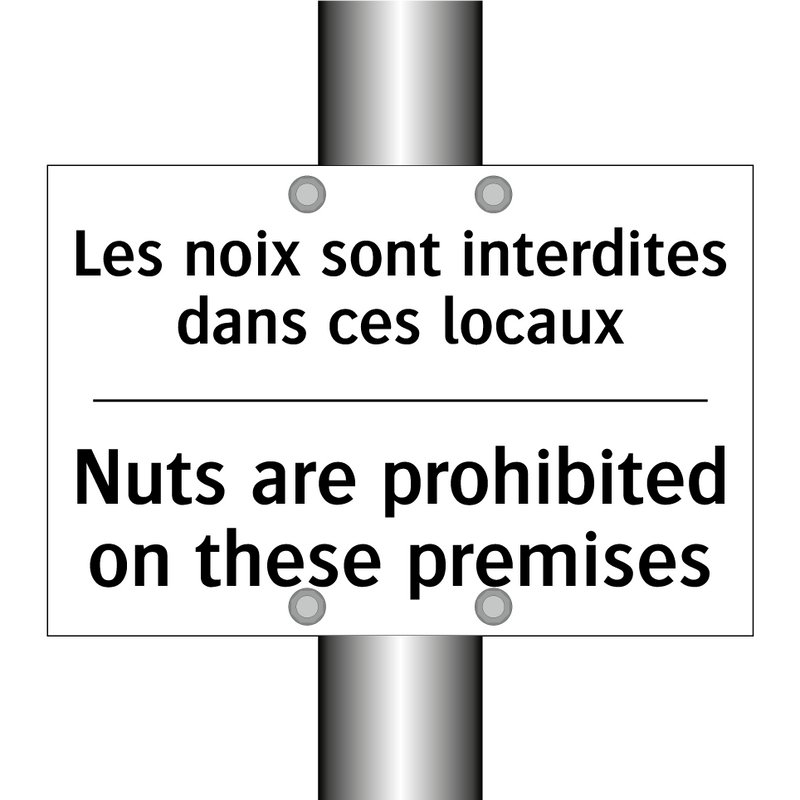 Les noix sont interdites dans  /.../ - Nuts are prohibited on these premises /.../