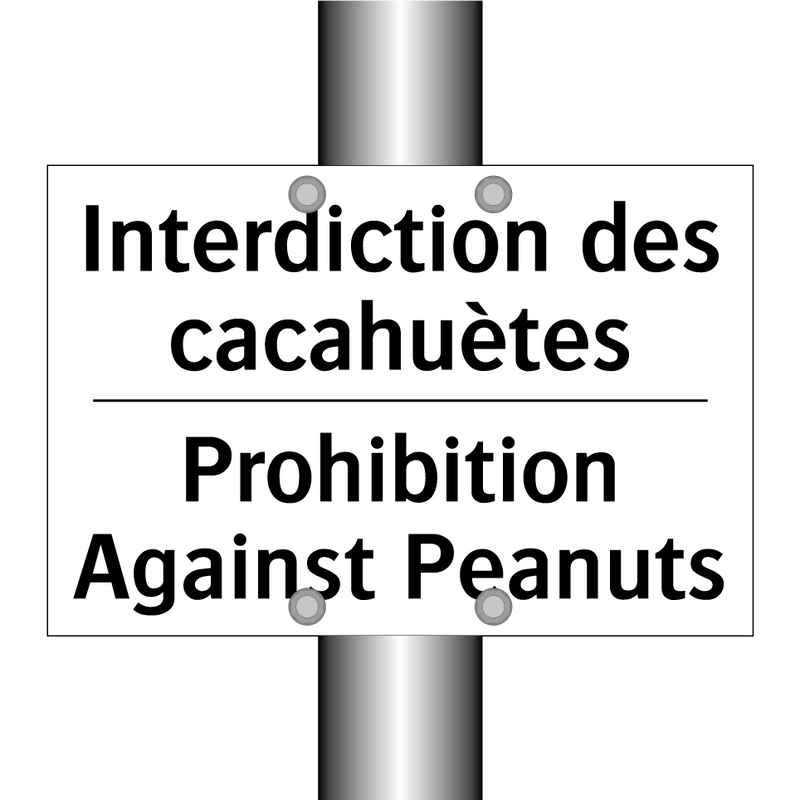 Interdiction des cacahuètes - Prohibition Against Peanuts