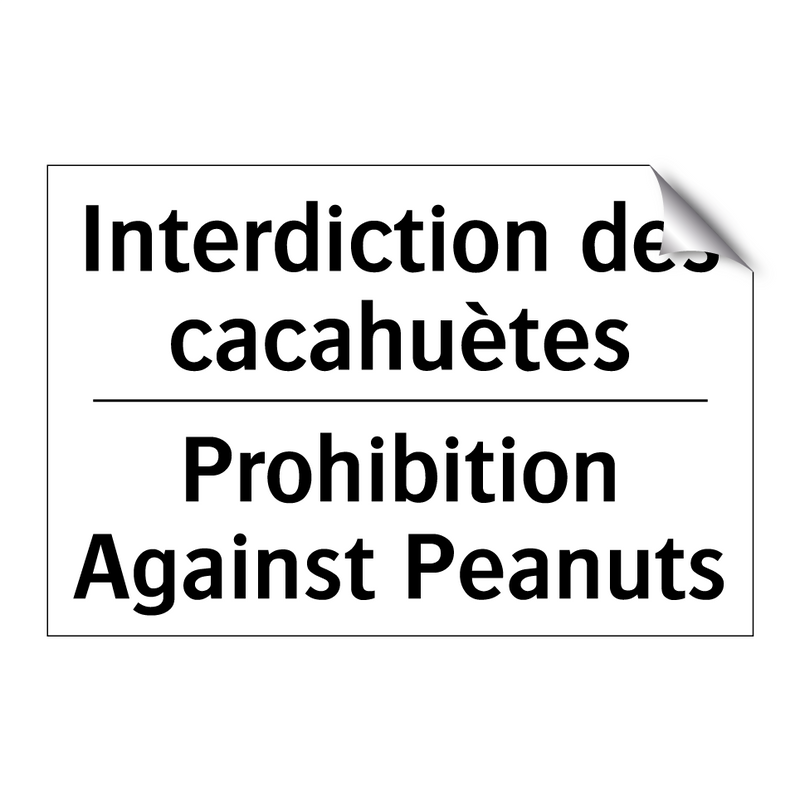 Interdiction des cacahuètes - Prohibition Against Peanuts
