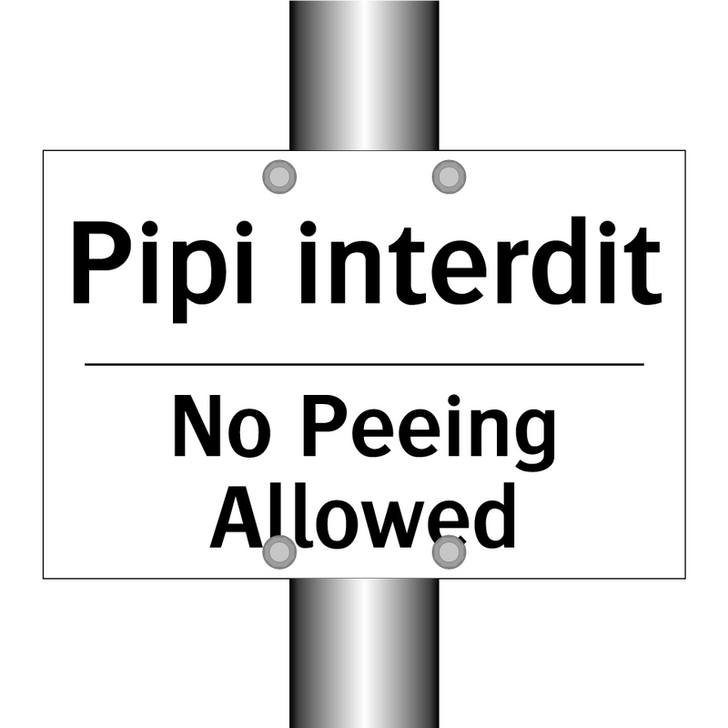 Pipi interdit - No Peeing Allowed