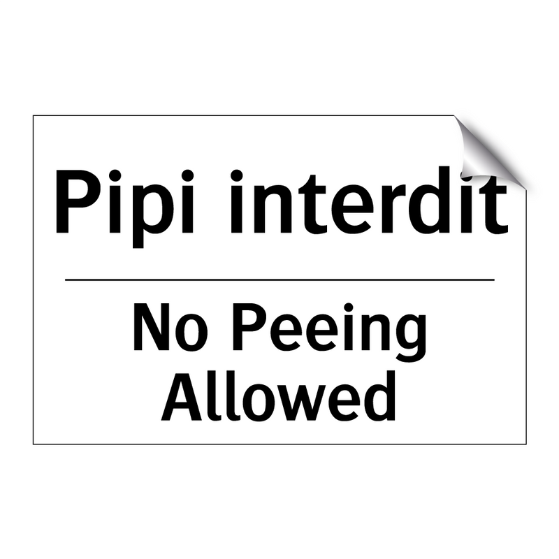 Pipi interdit - No Peeing Allowed