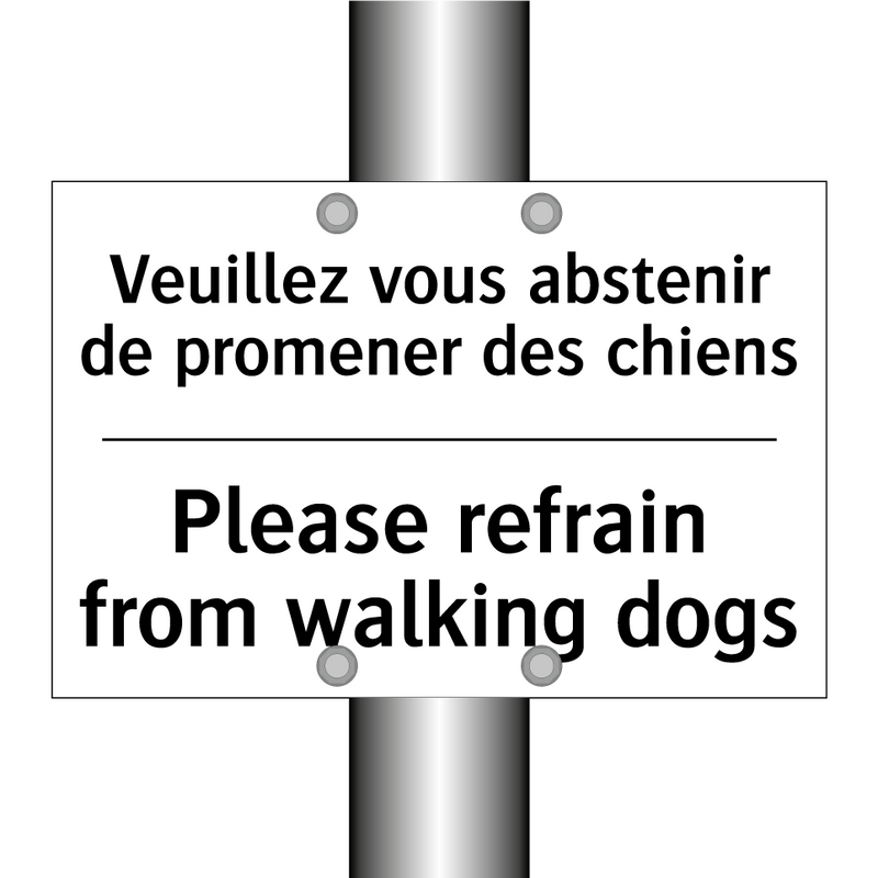 Veuillez vous abstenir de promener  /.../ - Please refrain from walking dogs /.../