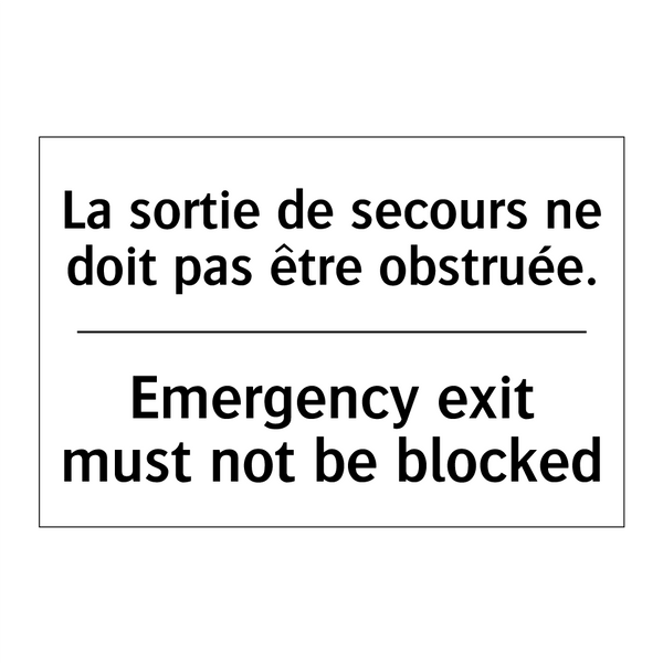 La sortie de secours ne doit pas  /.../ - Emergency exit must not be blocked /.../