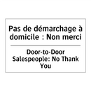 Pas de démarchage à domicile :  /.../ - Door-to-Door Salespeople: No Thank  /.../